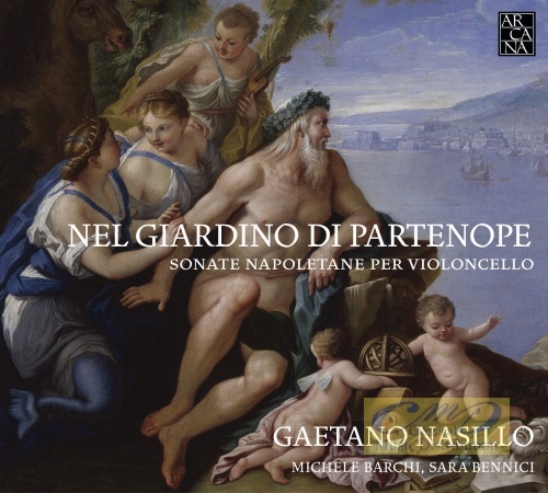Nel giardino di Partenope - Sonate napoletane per violoncello
